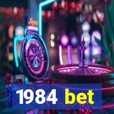 1984 bet